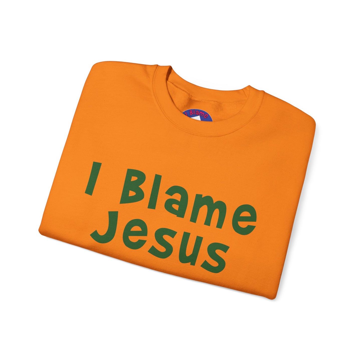 I Blame Jesus For My Everything | Unisex Heavy Blend Crewneck Sweatshirt | S - 5XL