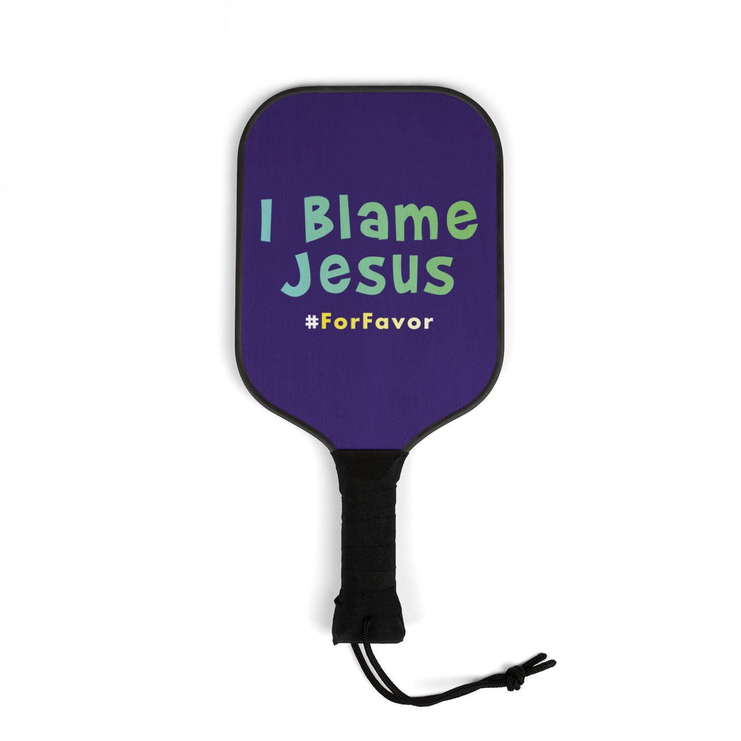 I Blame Jesus For Favor | 2 Pickleball Paddle Sets With Carrying Case | 7.5"x15.5"