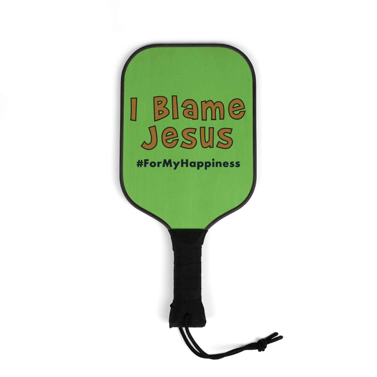 I Blame Jesus For My Happiness | 2 Pickleball Paddle Sets With Carrying Case | 7.5"x15.5"