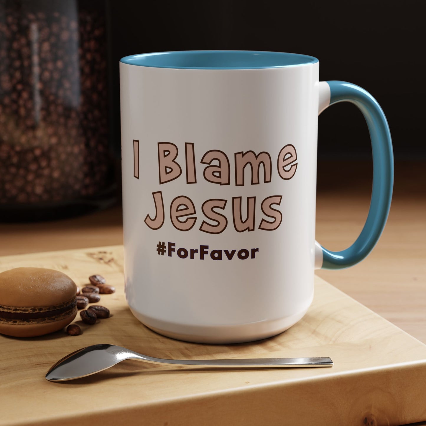 I Blame Jesus For Favor | Accent Coffee Mug 11 - 15oz