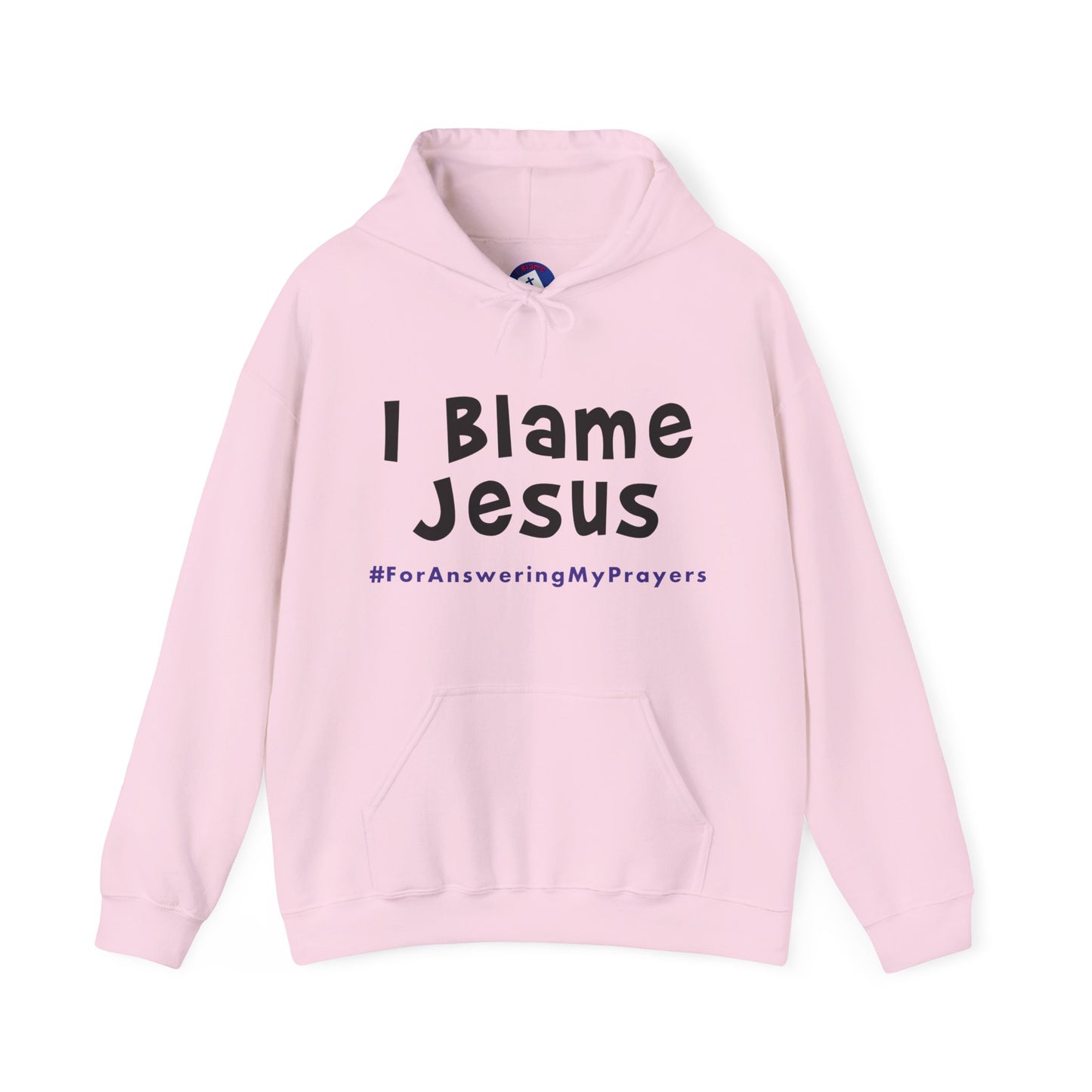 I Blame Jesus For Answering My Prayers | Unisex Heavy Blend Hoodie | S - 5XL