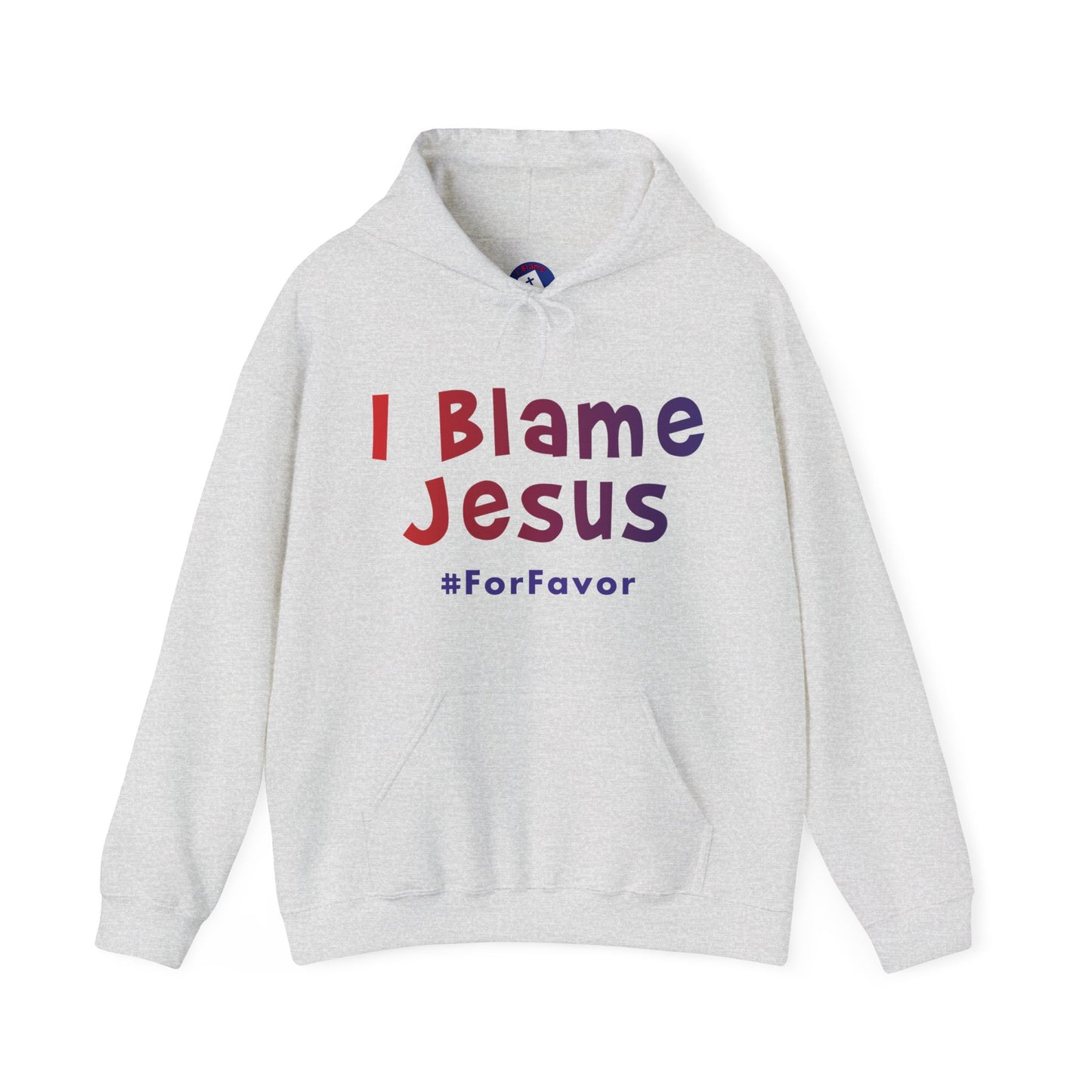 I Blame Jesus For Favor | Unisex Heavy Blend Hoodie | S - 5XL