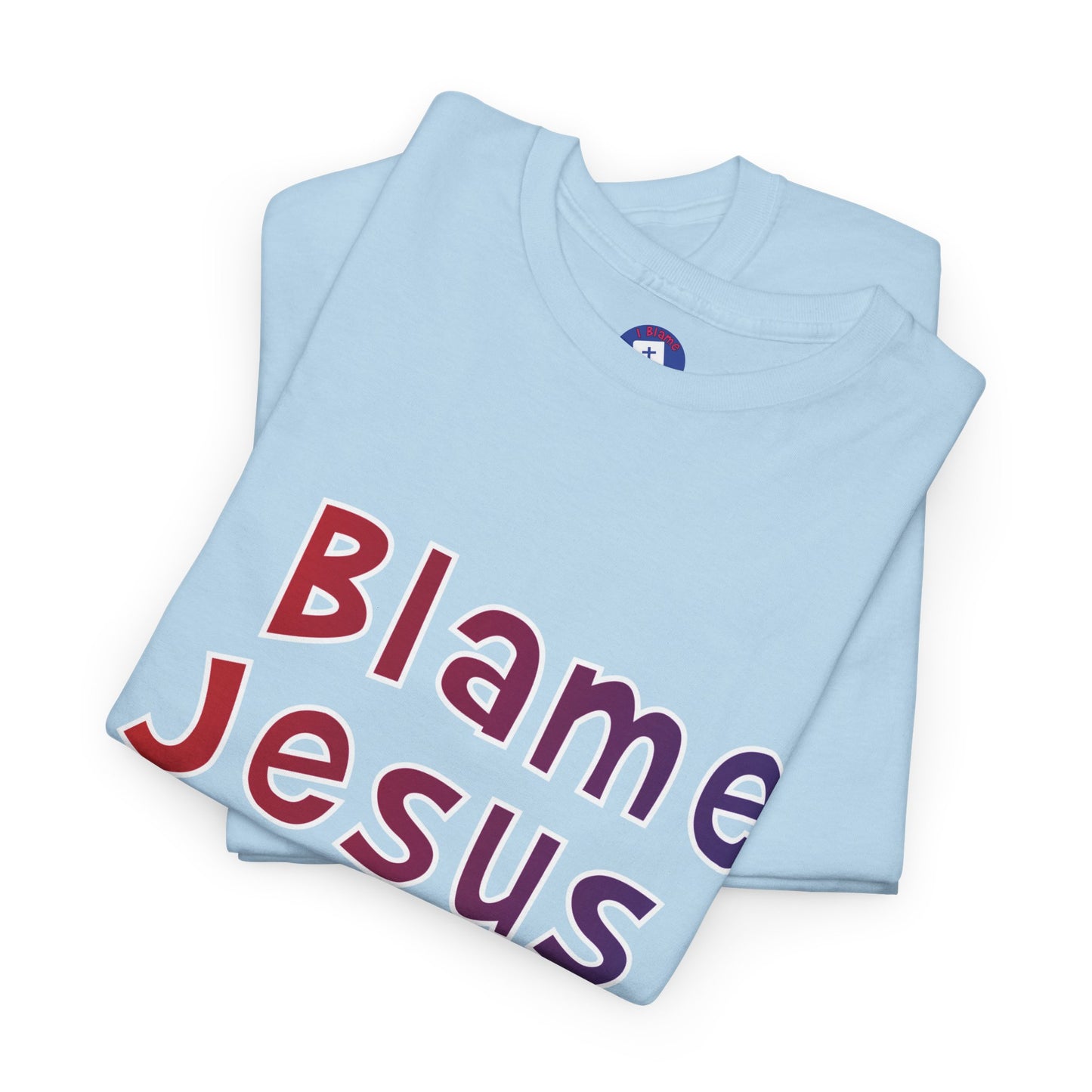 I Blame Jesus For Healing My Body | Unisex Heavy Cotton Tee | S - 5XL