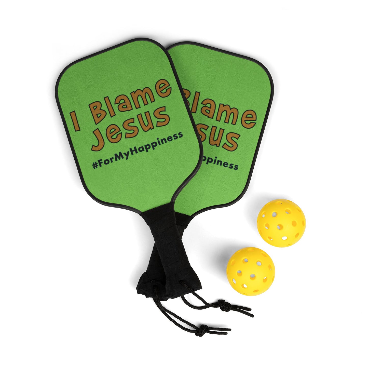 I Blame Jesus For My Happiness | 2 Pickleball Paddle Sets With Carrying Case | 7.5"x15.5"