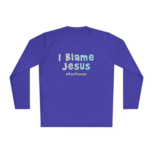 I Blame Jesus For Favor | Unisex Lightweight Long Sleeve Tee | XS - 4XL