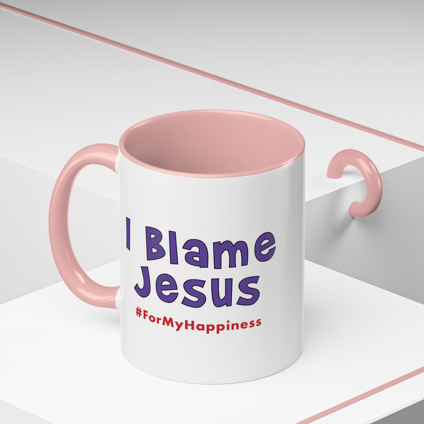 I Blame Jesus For My Happiness | Accent Coffee Mug | 11- 15oz