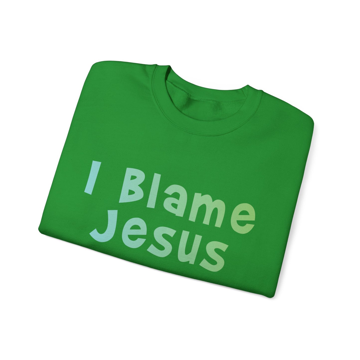 I Blame Jesus For Favor | Unisex Heavy Blend Crewneck Sweatshirt | S - 5XL