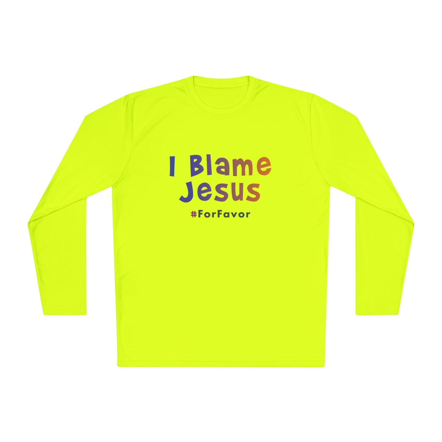 I Blame Jesus For Favor | Unisex Lightweight Long Sleeve Tee | XS - 4XL