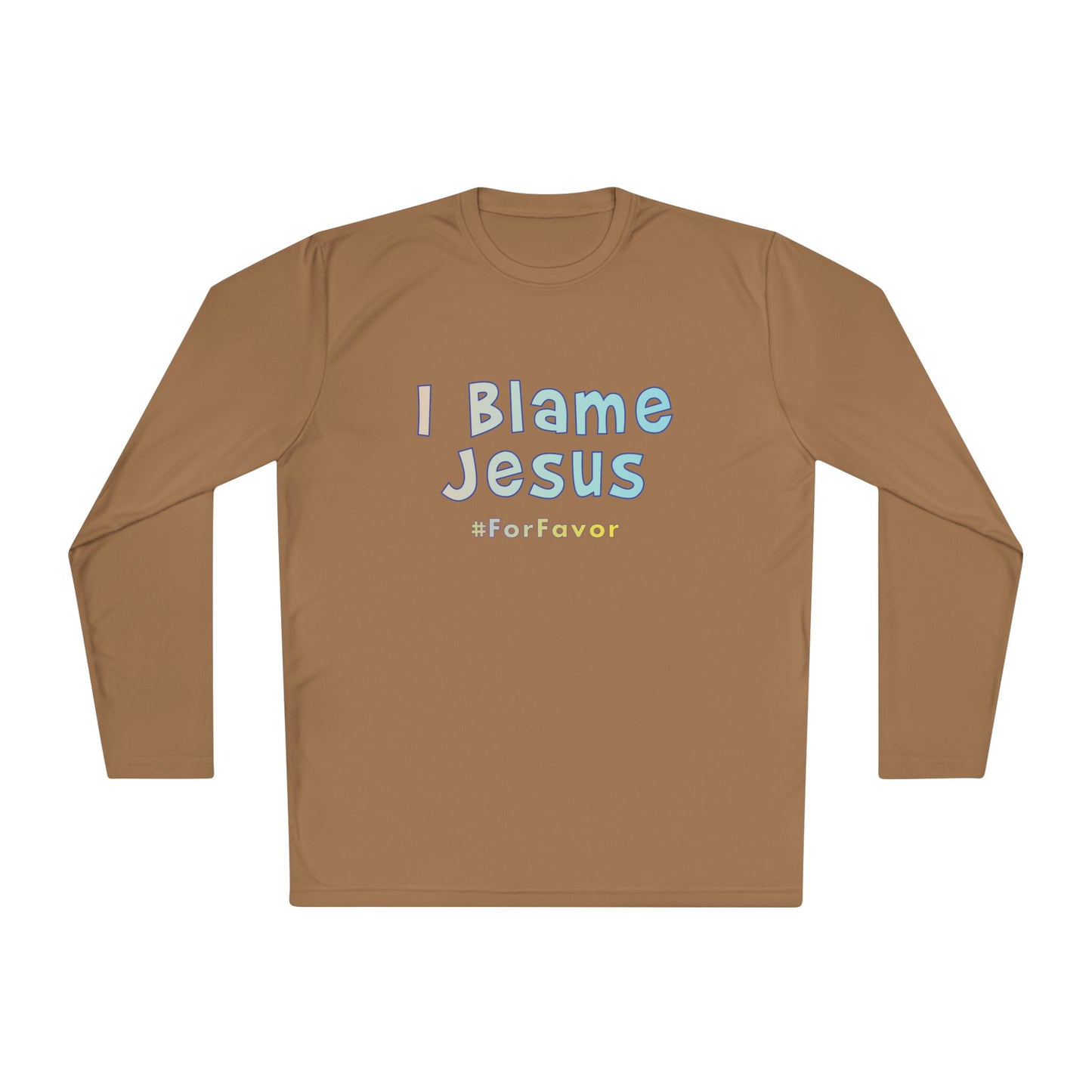 I Blame Jesus For Favor | Unisex Lightweight Long Sleeve Tee | XS - 4XL