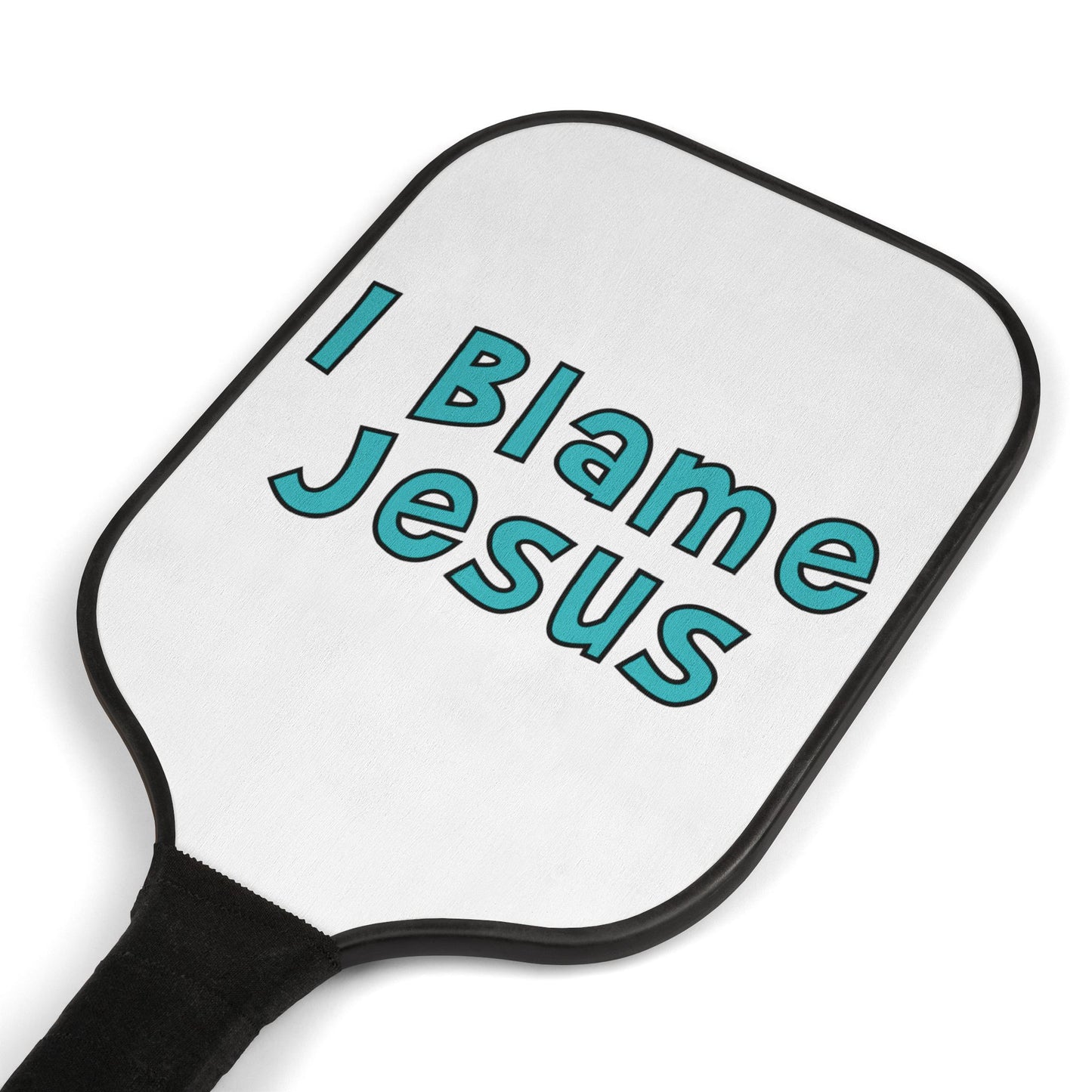 I Blame Jesus | 2 Pickleball Paddle Sets With Carrying Case | 7.5"x15.5"