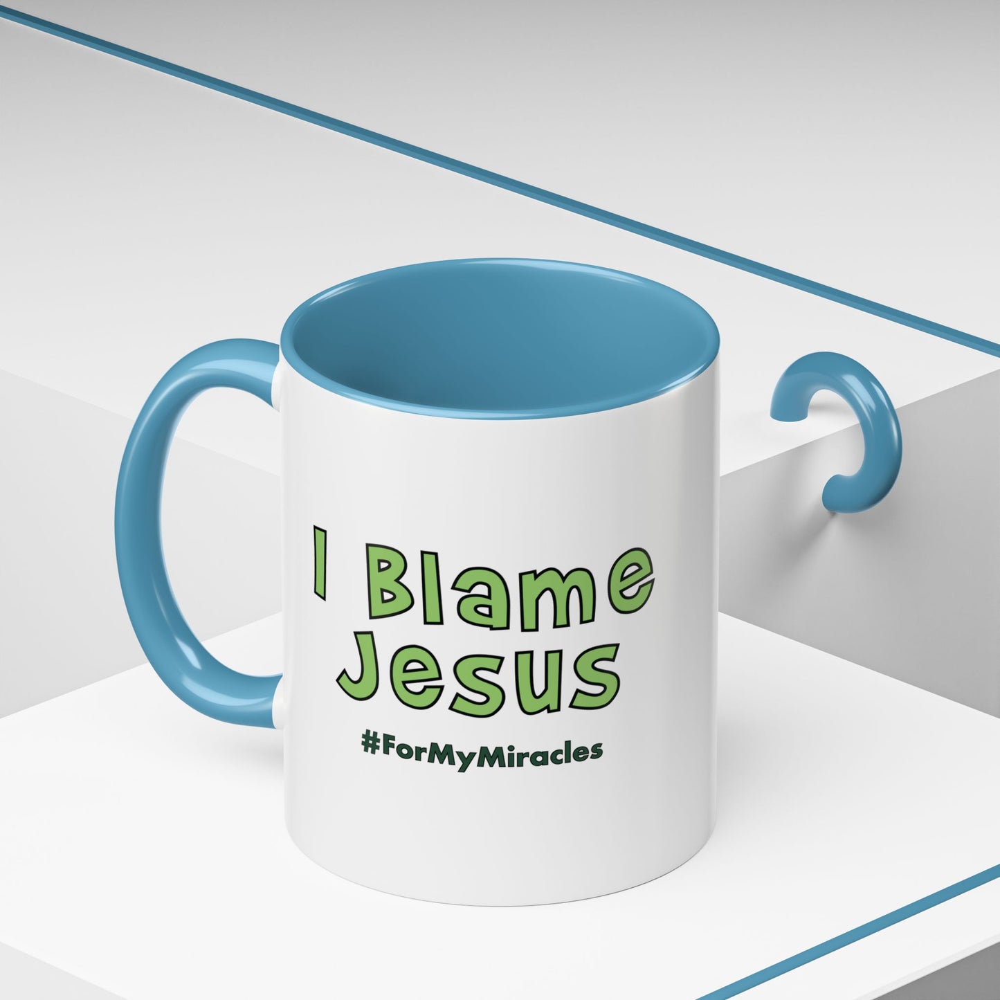 I Blame Jesus For My Miracles | Accent Coffee Mug | 11 - 15oz