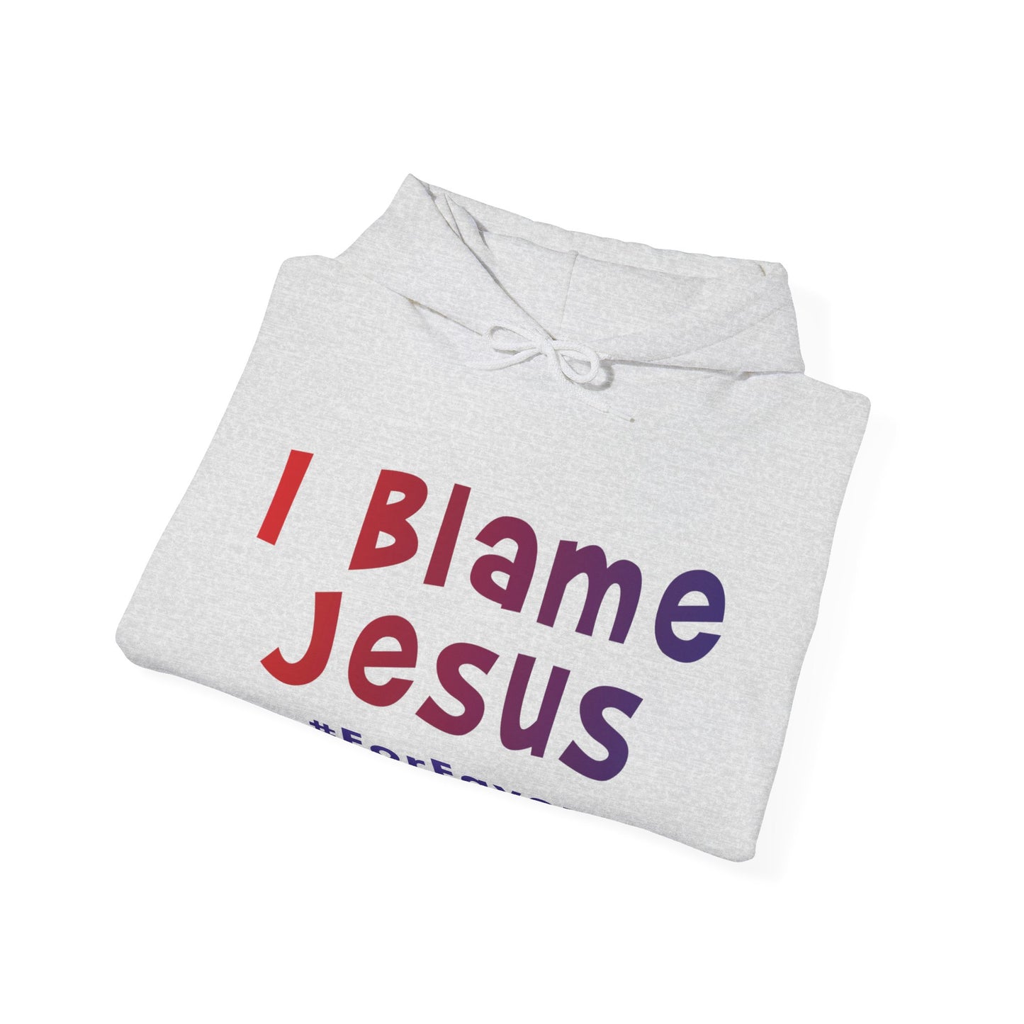 I Blame Jesus For Favor | Unisex Heavy Blend Hoodie | S - 5XL