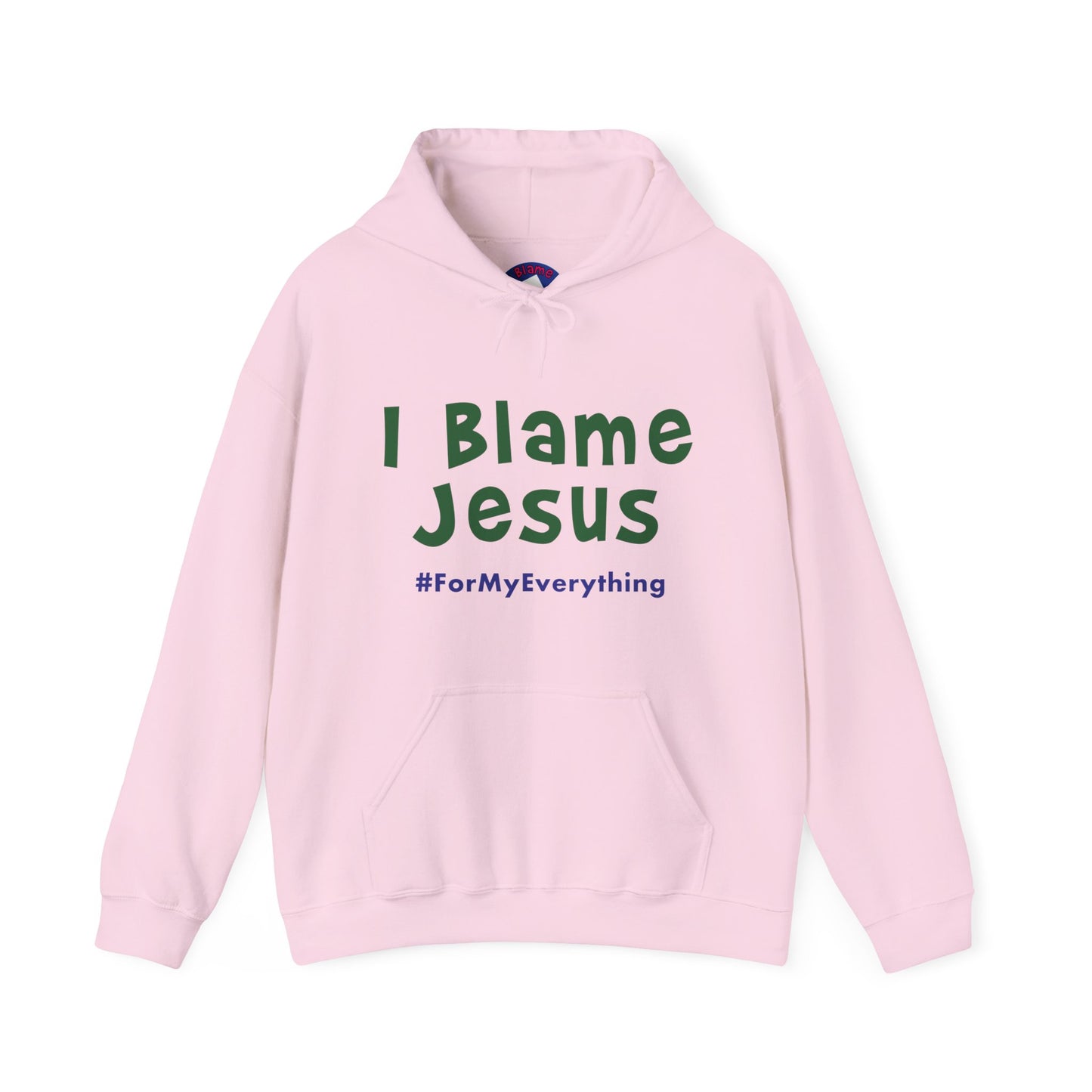 I Blame Jesus For My Everything | Unisex Heavy Blend Hoodie | S - 5XL