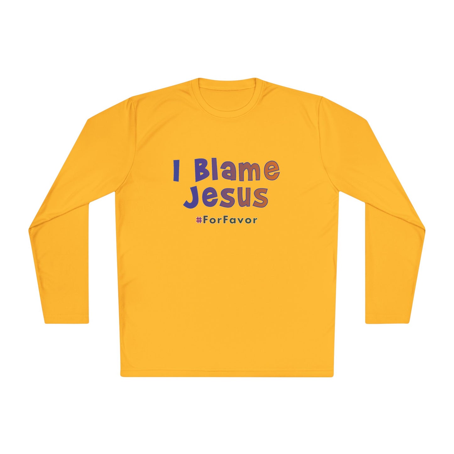 I Blame Jesus For Favor | Unisex Lightweight Long Sleeve Tee | XS - 4XL