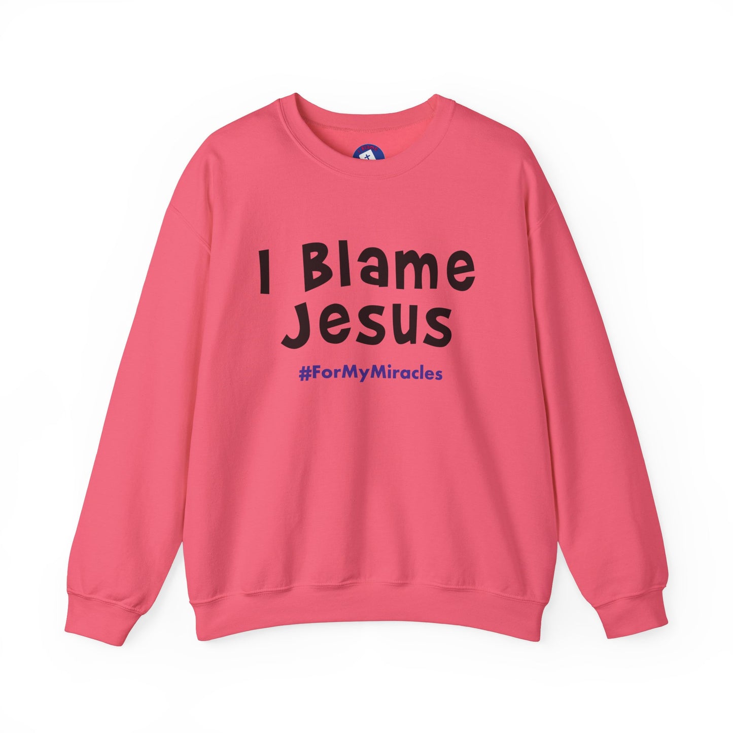 I Blame Jesus For My Miracles | Unisex Heavy Blend Crewneck Sweatshirt | S - 5XL