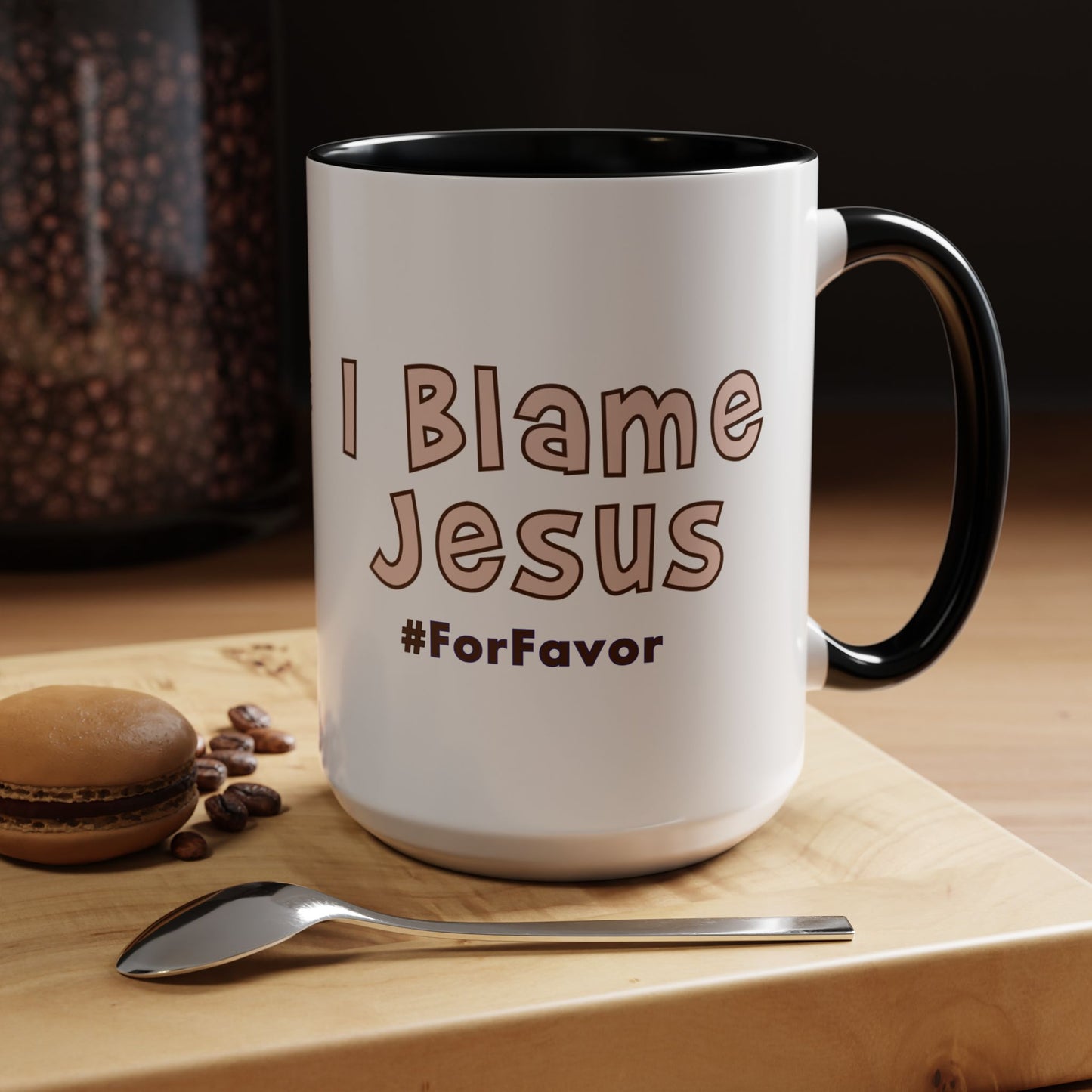 I Blame Jesus For Favor | Accent Coffee Mug 11 - 15oz