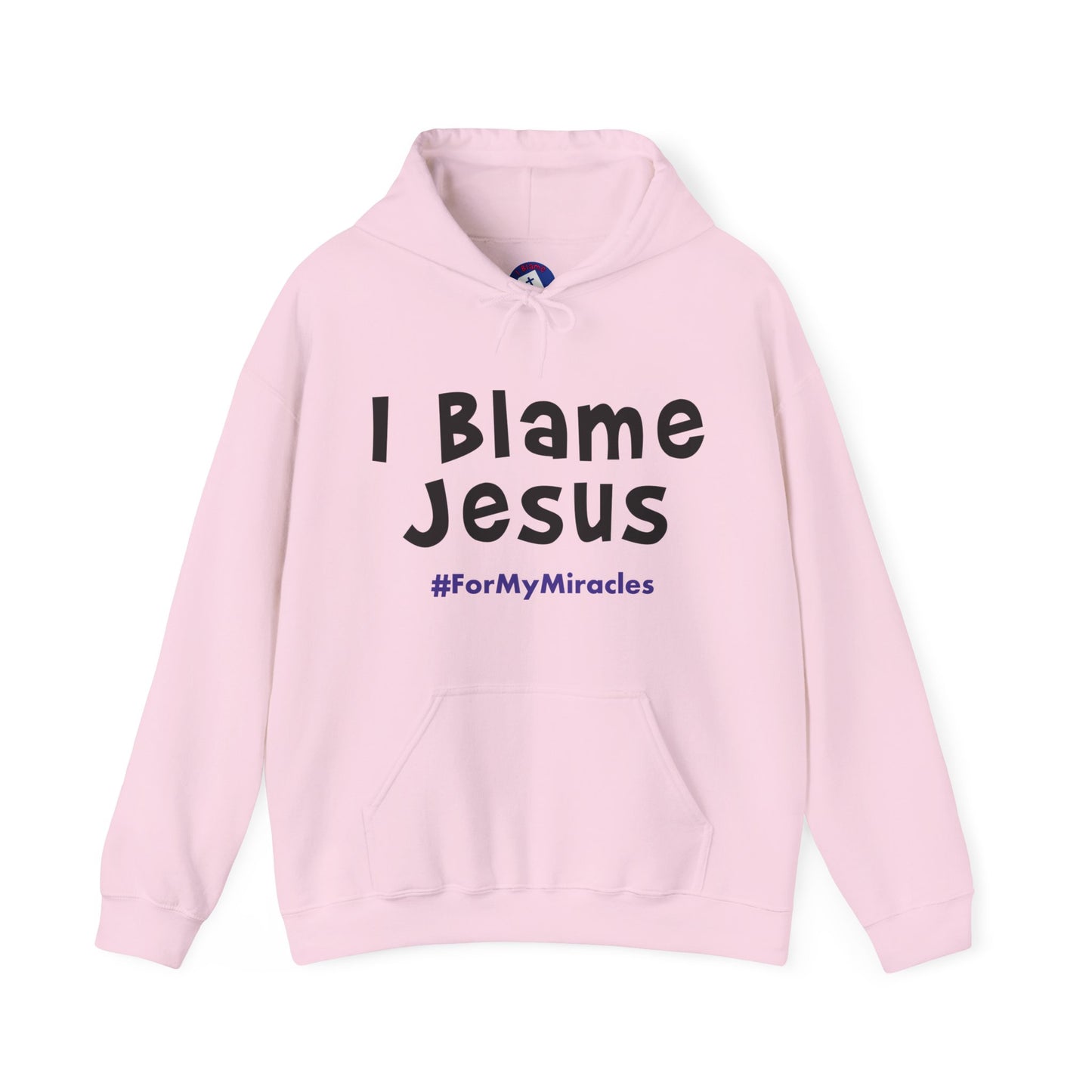 I Blame Jesus For My Miracles | Unisex Heavy Blend Hoodie | S - 5XL