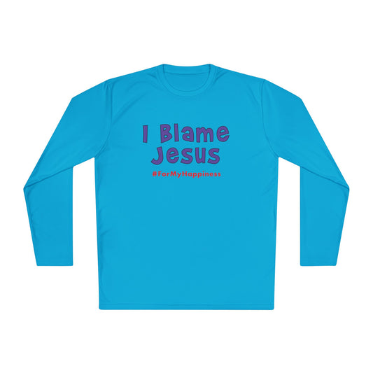 I Blame Jesus For My Happiness | Unisex Lightweight Long Sleeve Tee | XS - 4XL