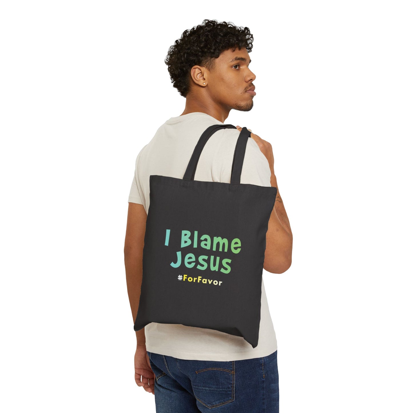 I Blame Jesus For Favor | Cotton Canvas Tote Bag | 15"x16"