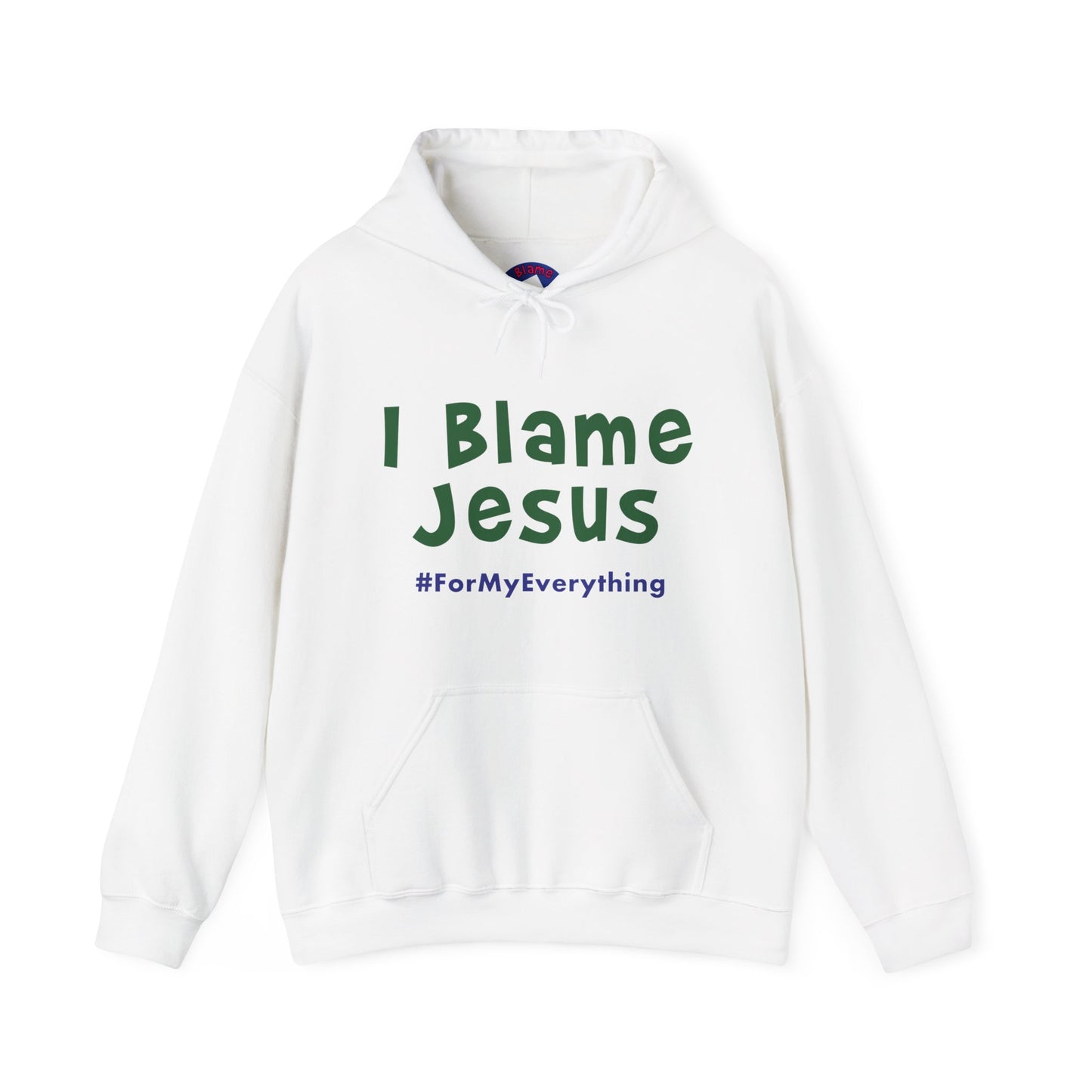 I Blame Jesus For My Everything | Unisex Heavy Blend Hoodie | S - 5XL