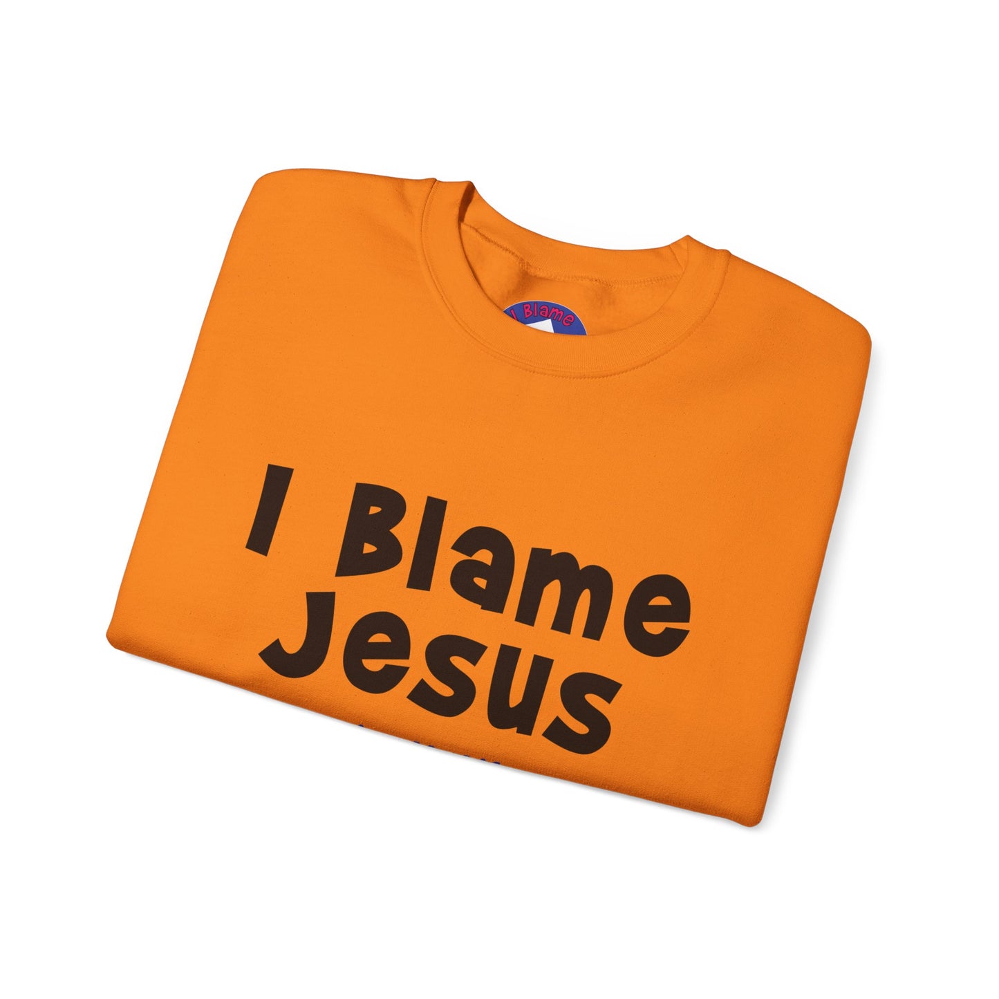 I Blame Jesus For Turning My Life Around | Unisex Heavy Blend Crewneck Sweatshirt | S - 5XL