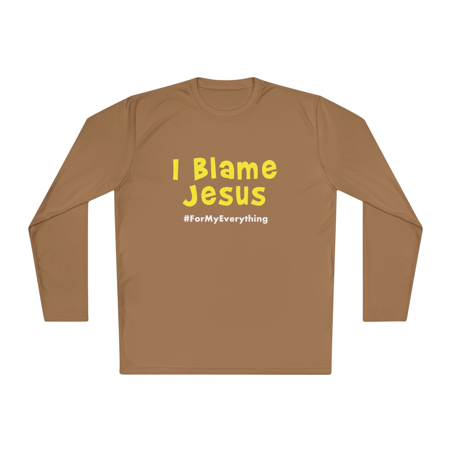 I Blame Jesus For My Everything | Unisex Lightweight Long Sleeve Tee | XS - 4XL