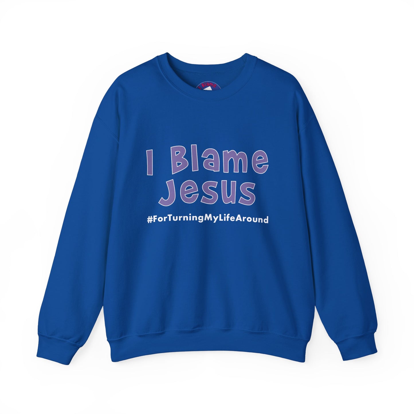 I Blame Jesus For Turning My Life Around | Unisex Heavy Blend Crewneck Sweatshirt | S - 5XL