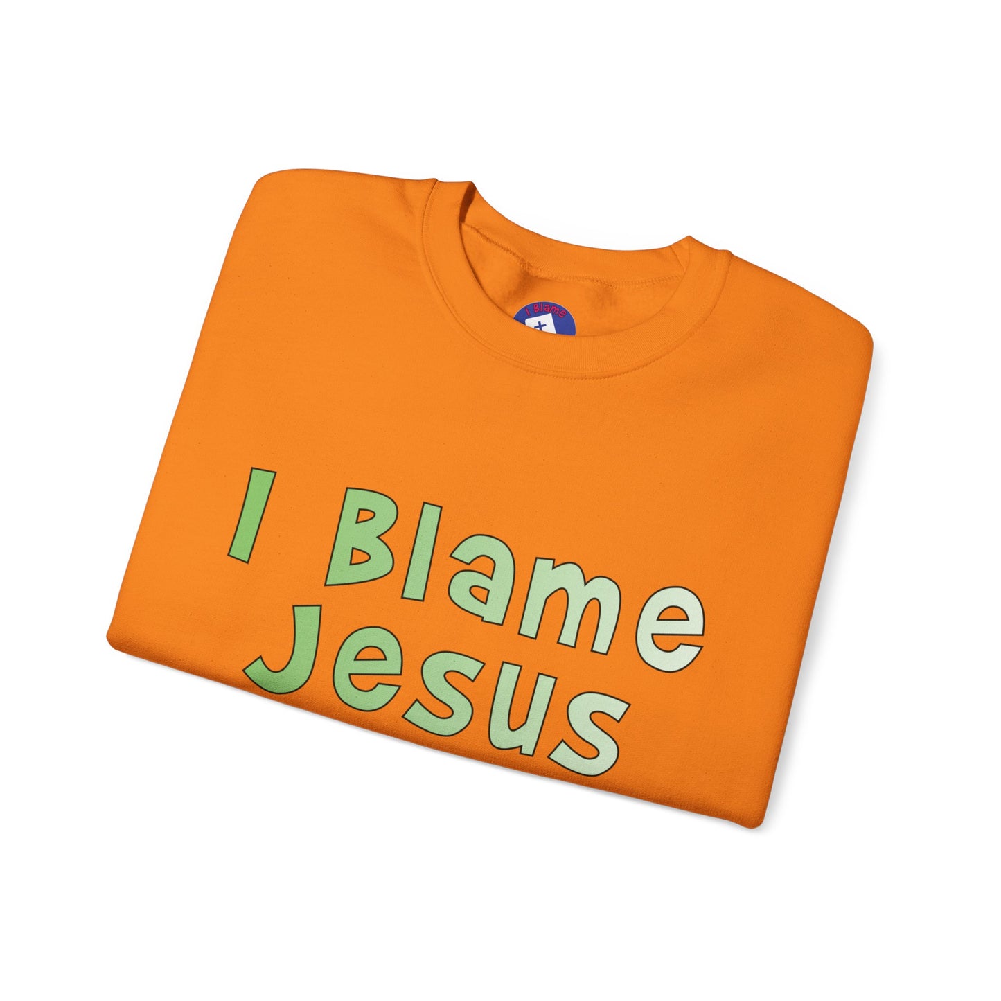 I Blame Jesus For My Happiness | Unisex Heavy Blend Crewneck Sweatshirt | S - 5XL