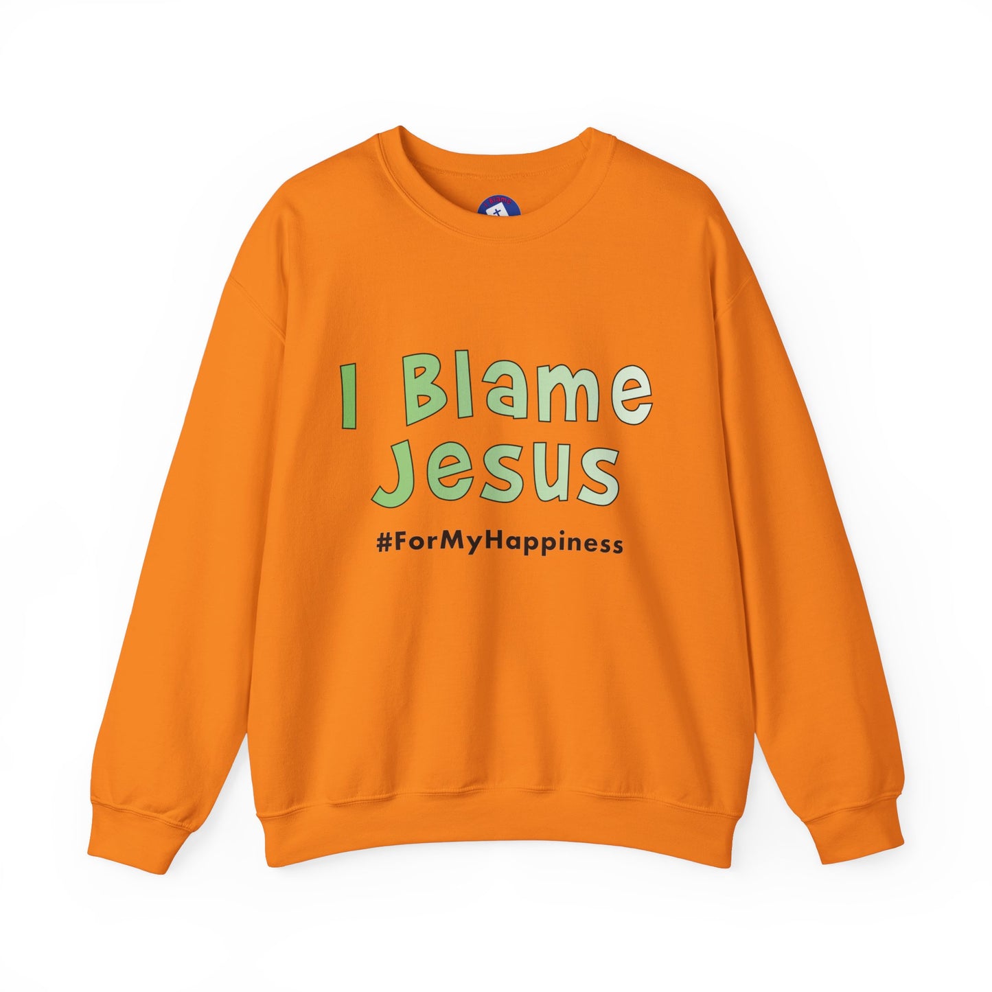 I Blame Jesus For My Happiness | Unisex Heavy Blend Crewneck Sweatshirt | S - 5XL