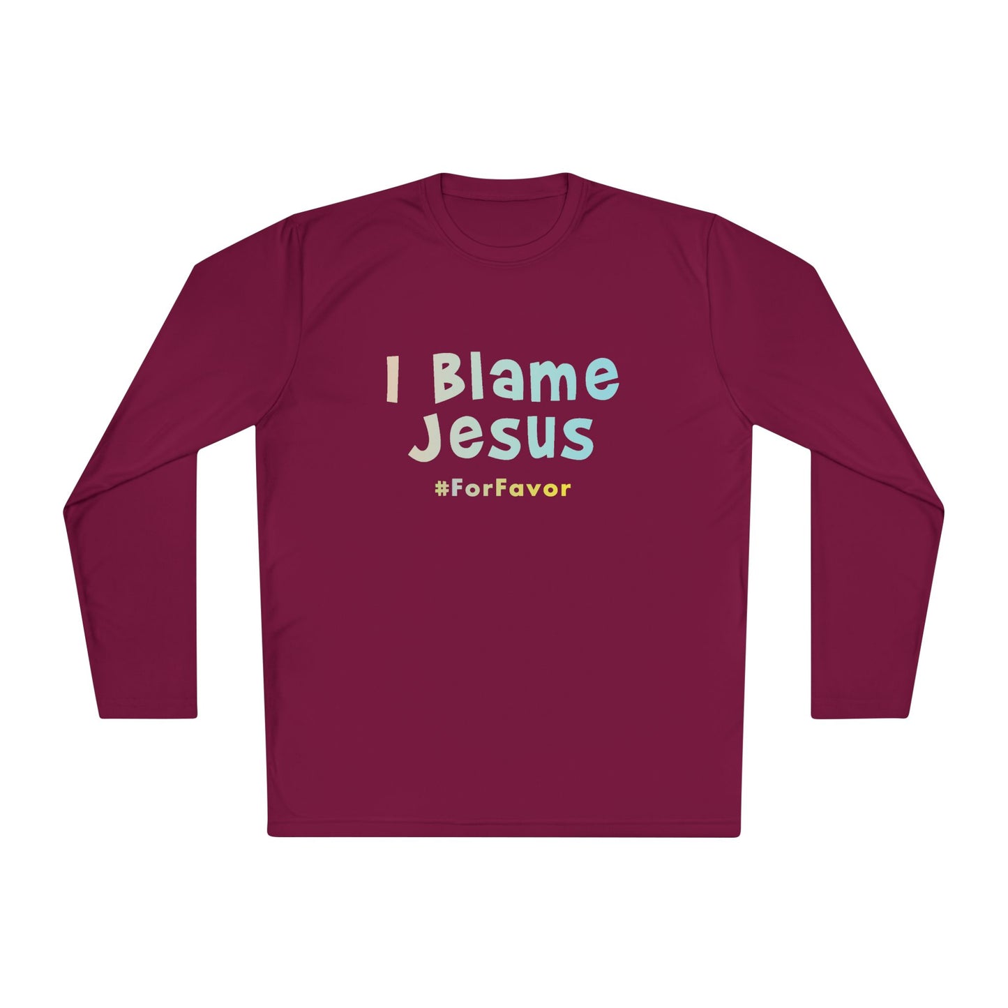 I Blame Jesus For Favor | Unisex Lightweight Long Sleeve Tee | XS - 4XL