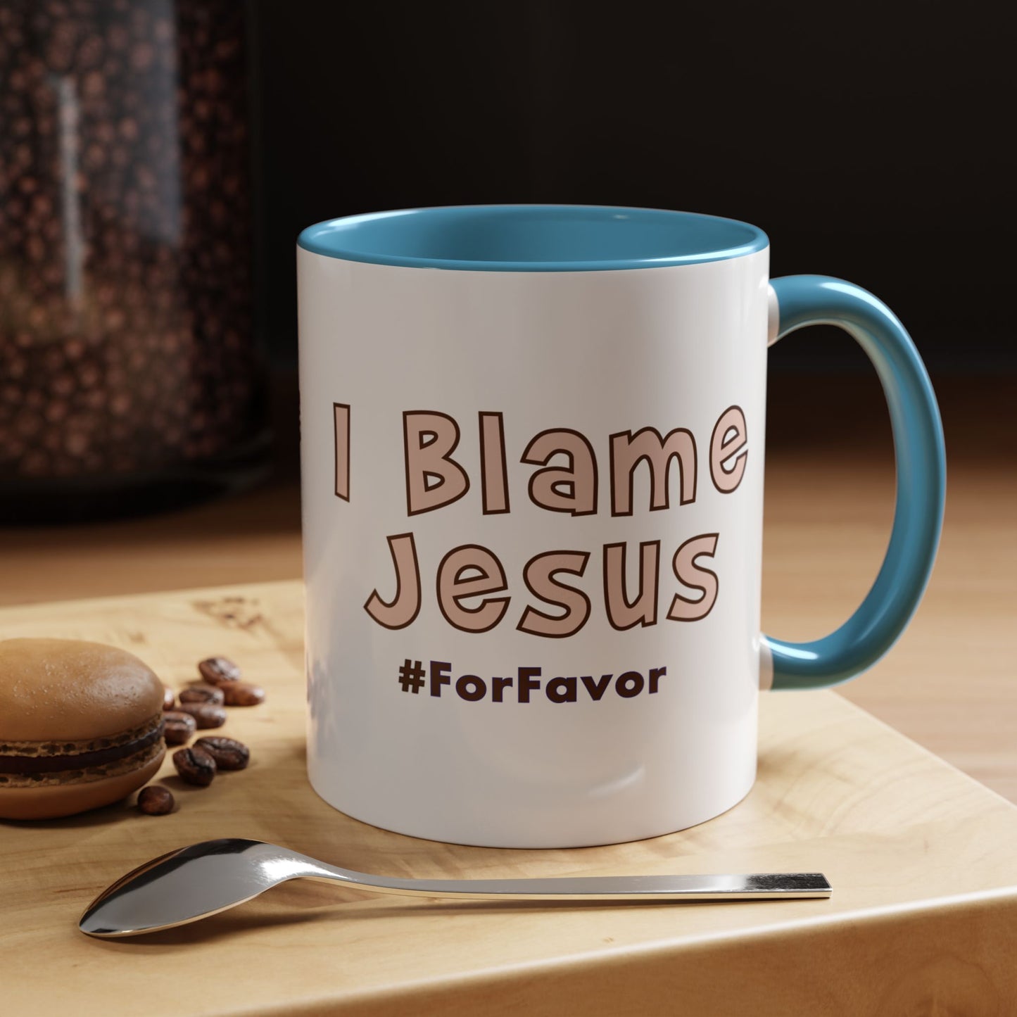 I Blame Jesus For Favor | Accent Coffee Mug 11 - 15oz