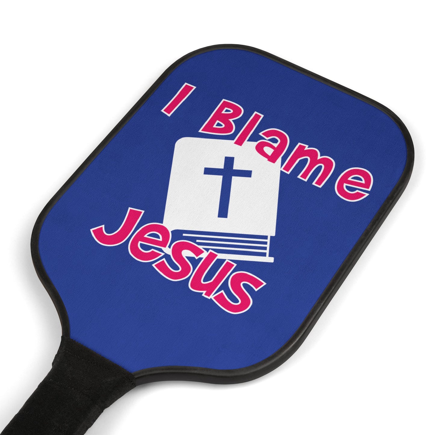 I Blame Jesus | 2 Pickleball Paddle Sets With Carrying Case | 7.5"x15.5"