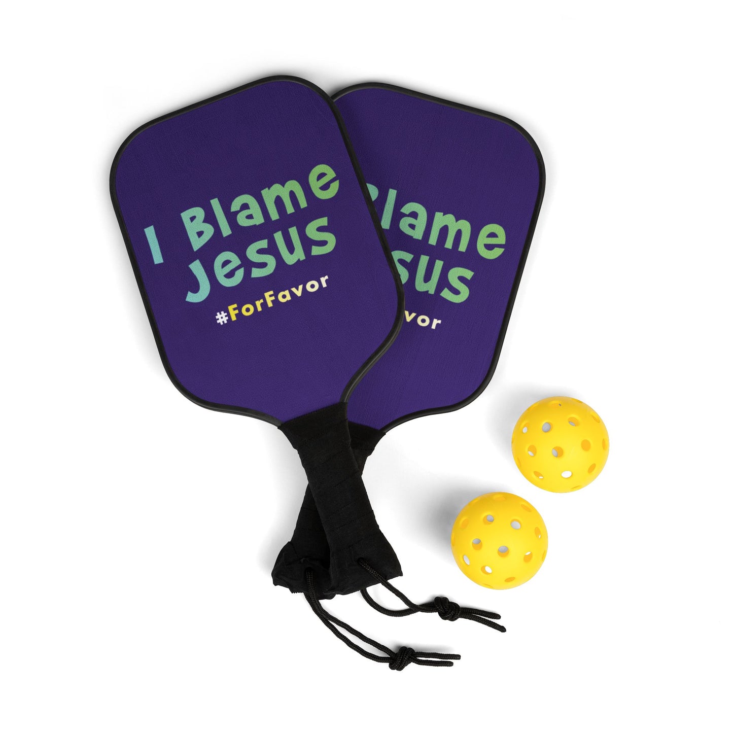 I Blame Jesus For Favor | 2 Pickleball Paddle Sets With Carrying Case | 7.5"x15.5"