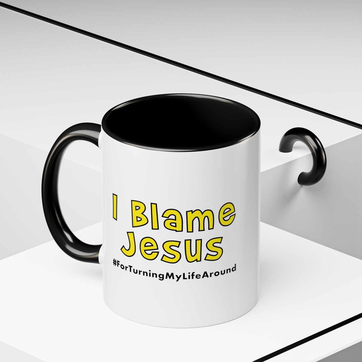 I Blame Jesus For Turning My Life Around | Accent Coffee Mug | 11 - 15oz