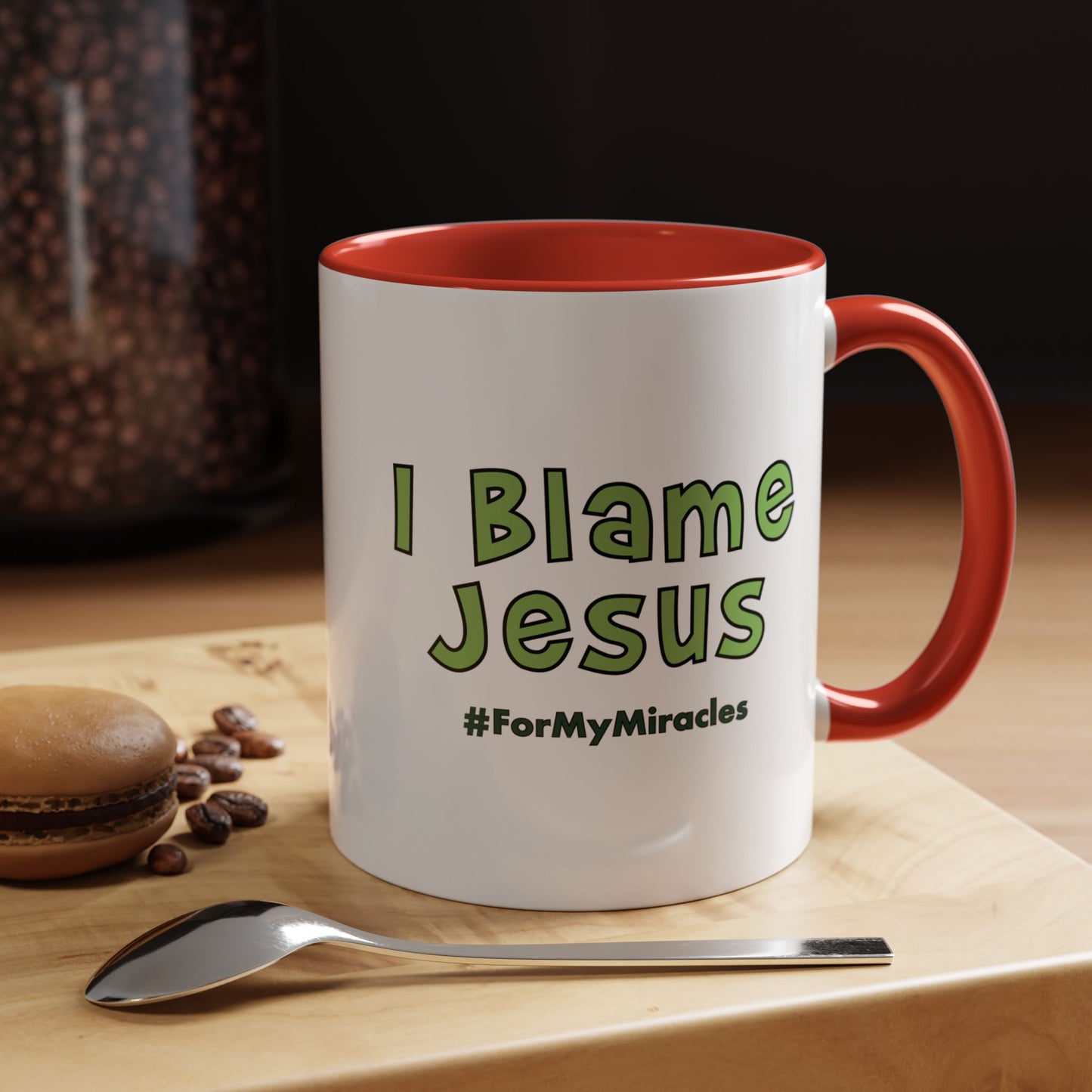 I Blame Jesus For My Miracles | Accent Coffee Mug | 11 - 15oz