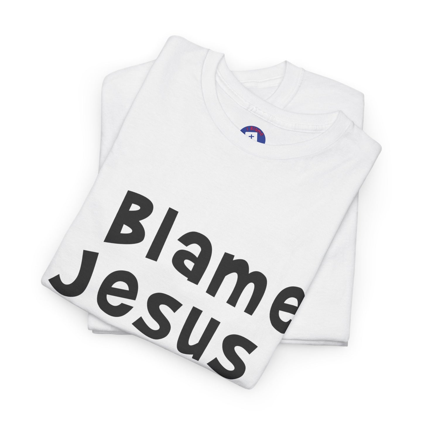 I Blame Jesus For Answering My Prayers | Unisex Heavy Cotton Tee | S - 5XL