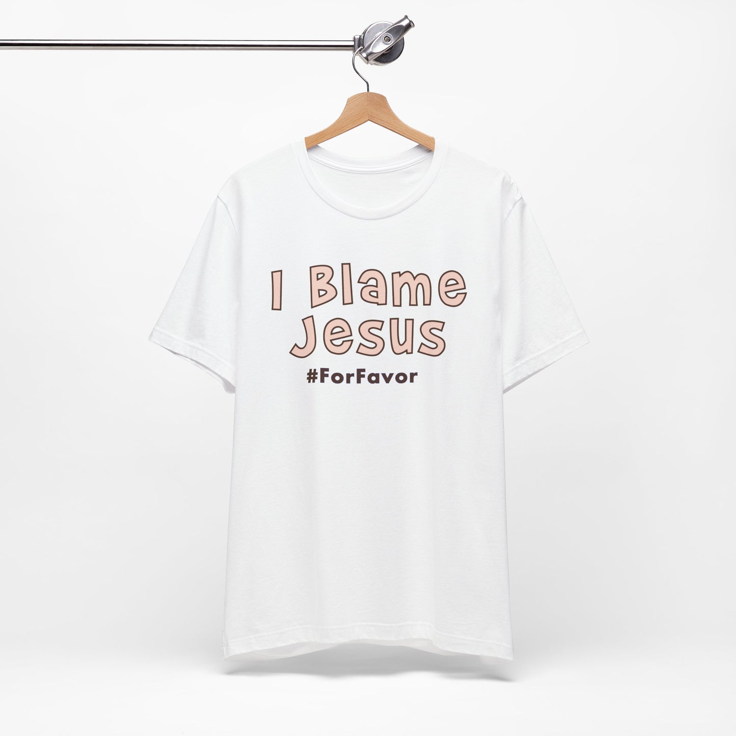 I Blame Jesus For Favor | Unisex Tee | S - 3XL