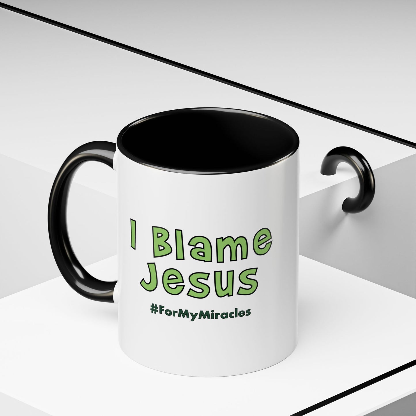 I Blame Jesus For My Miracles | Accent Coffee Mug | 11 - 15oz