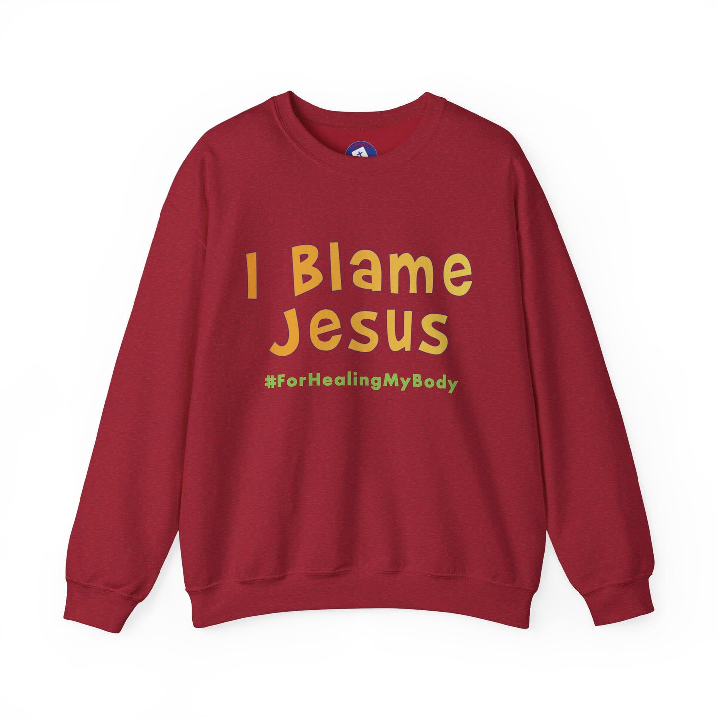 I Blame Jesus For Healing My Body | Unisex Heavy Blend Crewneck Sweatshirt | S - 5XL