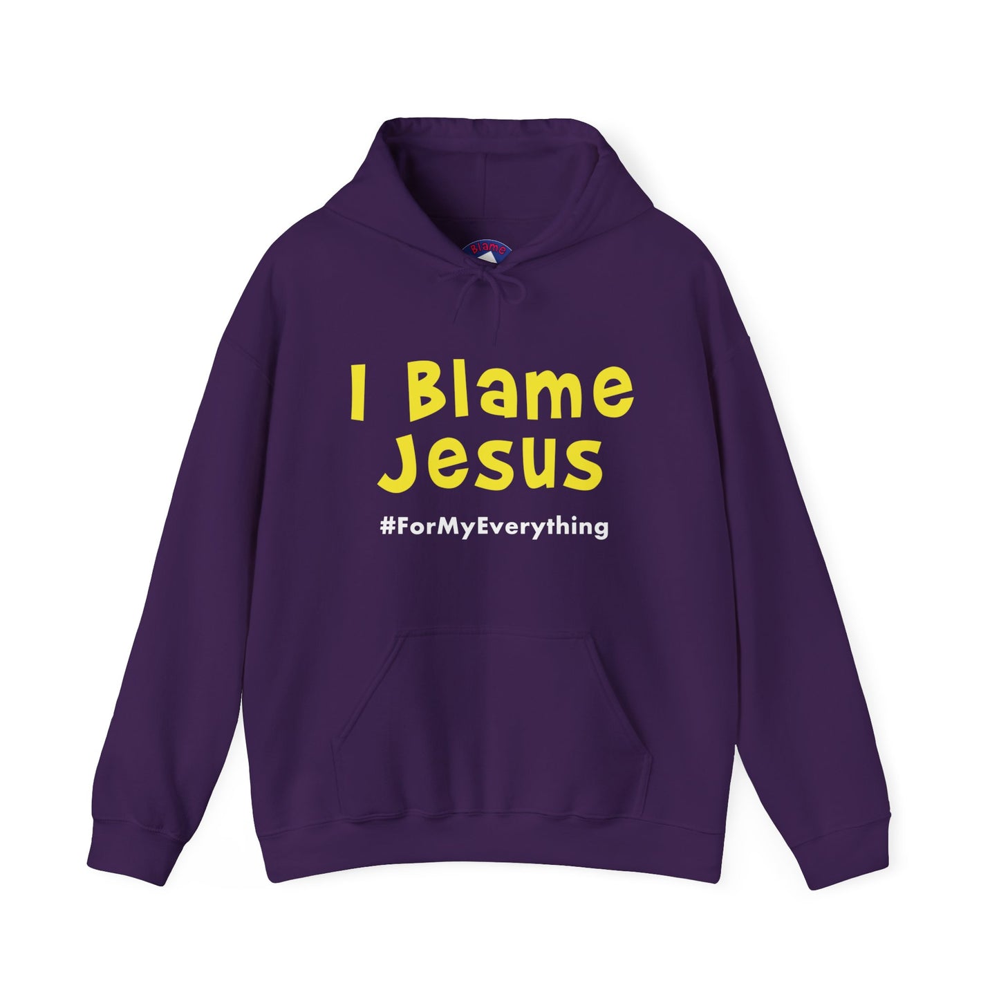 I Blame Jesus For My Everything | Unisex Heavy Blend Hoodie | S - 5XL