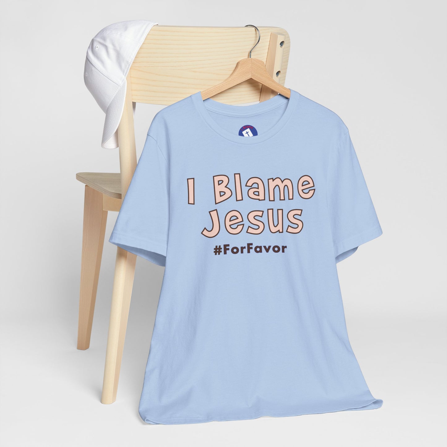 I Blame Jesus For Favor | Unisex Tee | S - 3XL