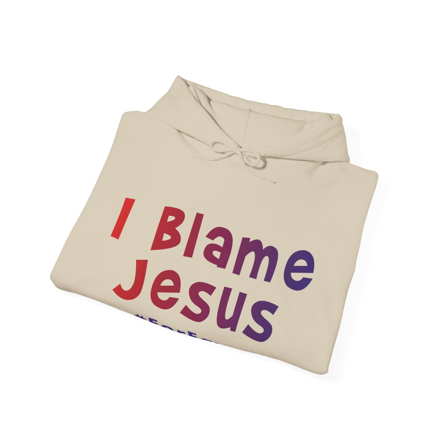 I Blame Jesus For Favor | Unisex Heavy Blend Hoodie | S - 5XL