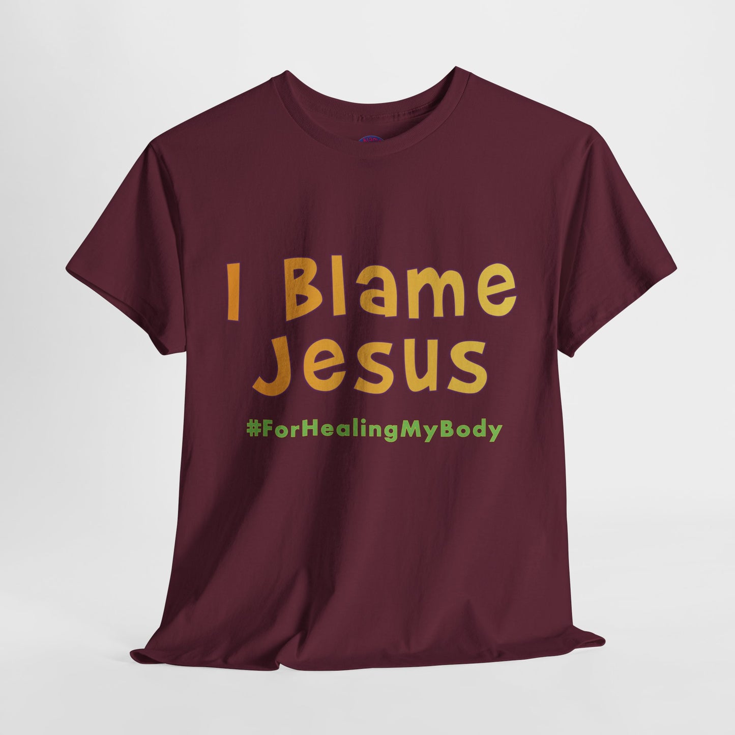 I Blame Jesus For Healing My Body | Unisex Heavy Cotton Tee | S - 5XL