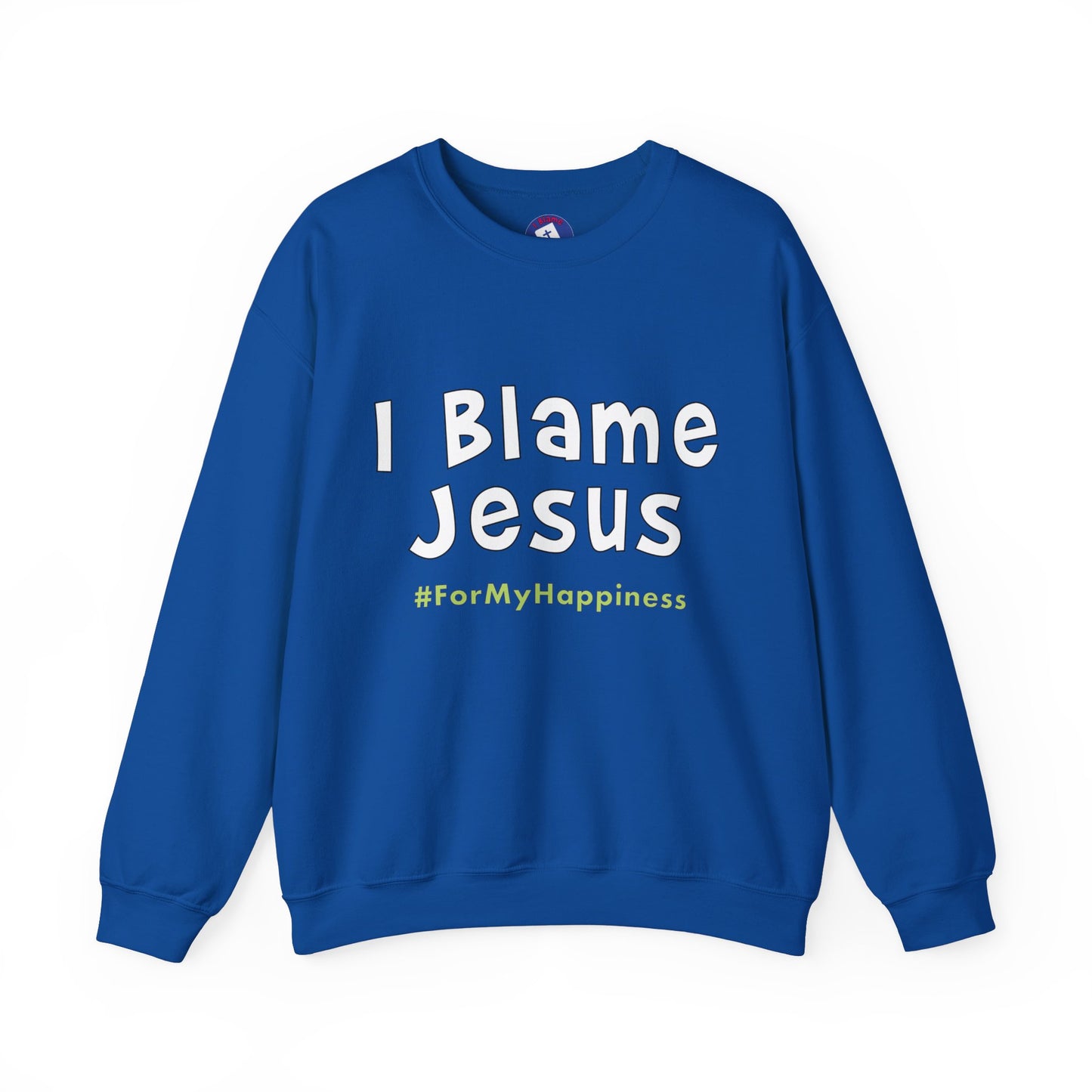 I Blame Jesus For My Happiness | Unisex Heavy Blend Crewneck Sweatshirt | S - 5XL