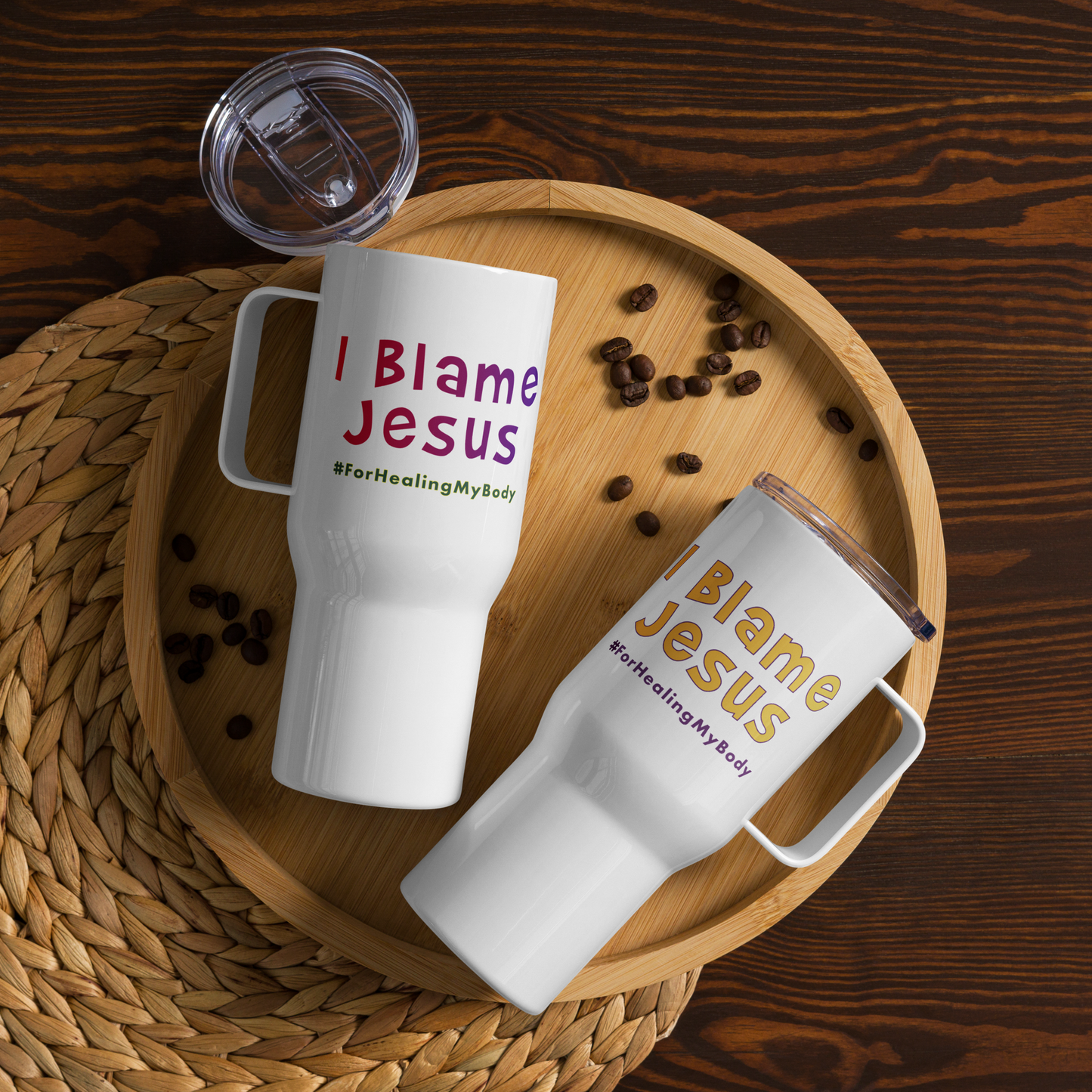 I Blame Jesus For Healing My Body | Stainless Steel | Travel Mug With Handle | 25 - 40oz